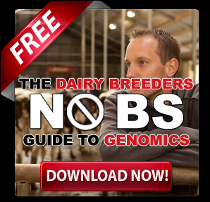 THE DAIRY BREEDERS NO BS GUIDE TO GENOMICS