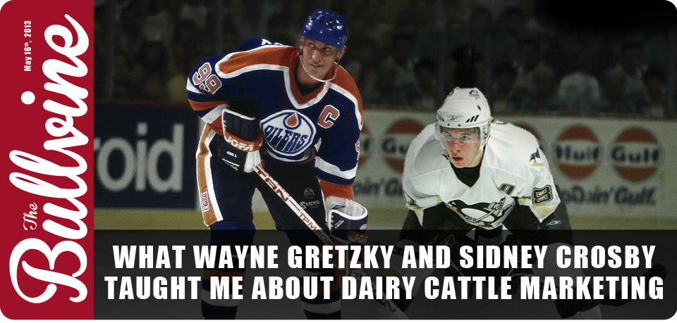What Wayne Gretzky and Sidney Crosby taught me about Dairy Cattle Marketing  :: The Bullvine - The Dairy Information You Want To Know When You Need It