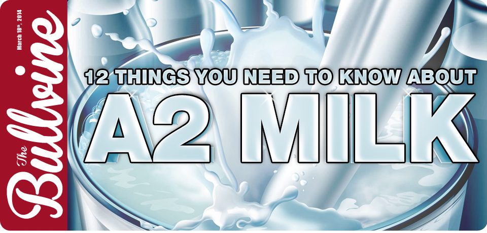 Everything You Need to Know About A2 Milk