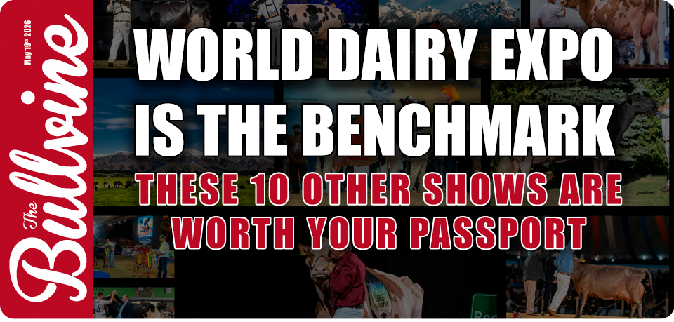 World Dairy Expo Is the Benchmark. These 10 Other&hellip;
